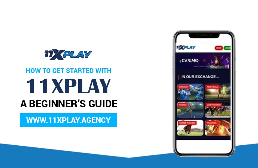 You are currently viewing How to Get Started with 11XPLAY: A Beginner’s Guide